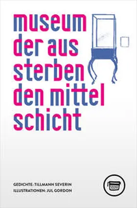Severin |  museum der aussterbenden mittelschicht | Buch |  Sack Fachmedien