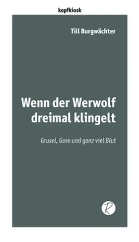 Burgwächter |  Wenn der Werwolf dreimal klingelt | eBook | Sack Fachmedien