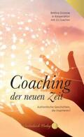 Bettina / Georgia / Daniela |  Coaching der neuen Zeit | Buch |  Sack Fachmedien
