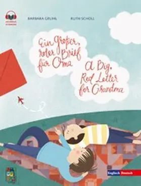 Gruhl |  Ein großer, roter Brief für Oma - A Big, Red Letter for Grandma | eBook | Sack Fachmedien