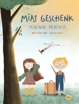 Gürz Abay |  Mias Geschenk - Mia'nin hediyesi | Buch |  Sack Fachmedien