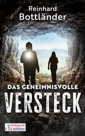 Bottländer |  Das geheimnisvolle Versteck | Buch |  Sack Fachmedien
