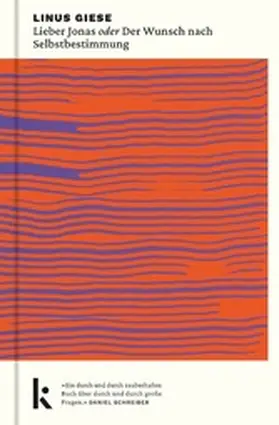 Giese |  Lieber Jonas oder Der Wunsch nach Selbstbestimmung | eBook | Sack Fachmedien
