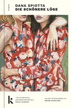 Spiotta |  Die schönere Lüge | eBook | Sack Fachmedien