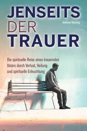 Henning |  Jenseits der Trauer | eBook | Sack Fachmedien