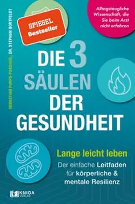 Purps-Pardigol / Bortfeldt |  Die 3 Säulen der Gesundheit | Buch |  Sack Fachmedien