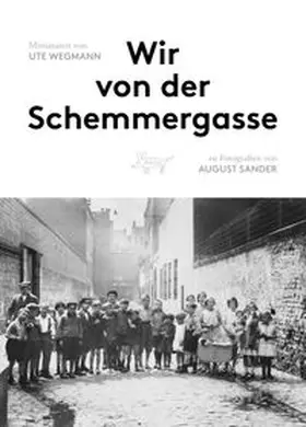 Wegmann |  Wir von der Schemmergasse | Buch |  Sack Fachmedien