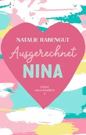 Rabengut |  Ausgerechnet Nina | eBook | Sack Fachmedien
