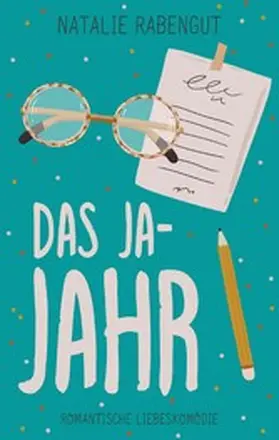 Rabengut |  Das Ja-Jahr | eBook | Sack Fachmedien