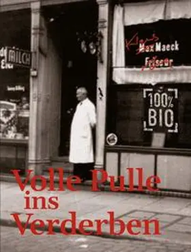 Maeck |  Volle Pulle ins Verderben | Buch |  Sack Fachmedien