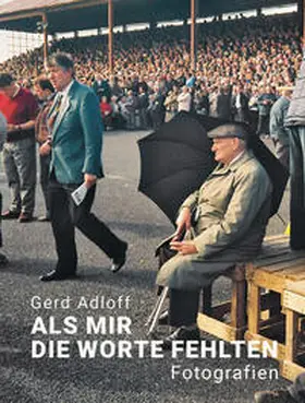 Adloff |  Als mir die Worte fehlten | Buch |  Sack Fachmedien