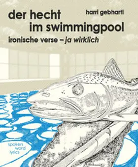 Gebhartl |  der hecht im swimmingpool | Buch |  Sack Fachmedien