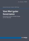 Redenius-Hövermann / Schmidt / Wolff |  Vom Wert guter Governance | Buch |  Sack Fachmedien