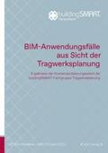  BIM-Anwendungsfälle aus Sicht der Tragwerksplanung | Buch |  Sack Fachmedien