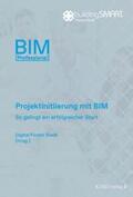 Digital Findet Stadt / Asamer / Breitwieser |  Projektinitiierung mit BIM | Buch |  Sack Fachmedien