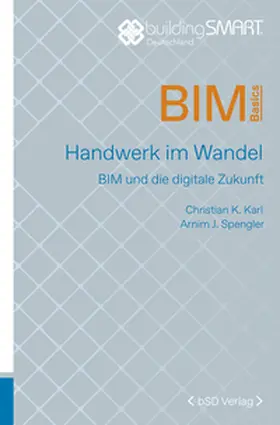 buildingSMART Deutschland e. V. / Karl / Spengler |  Handwerk im Wandel | Buch |  Sack Fachmedien