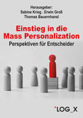 Bauernhansl / Dangelmaier / Groß |  Einstieg in die Mass Personalization | eBook | Sack Fachmedien