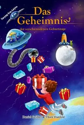 Geißler / Hunfeld |  Das Geheimnis der verschwundenen Geburtstage | Buch |  Sack Fachmedien