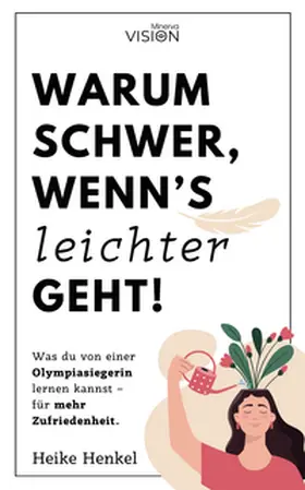 Henkel |  Warum schwer, wenn´s leichter geht! | Buch |  Sack Fachmedien