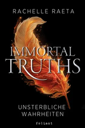 Raeta |  Immortal Truths – Unsterbliche Wahrheiten | eBook | Sack Fachmedien