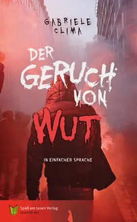 Clima / Wirtz |  Der Geruch von Wut | Buch |  Sack Fachmedien