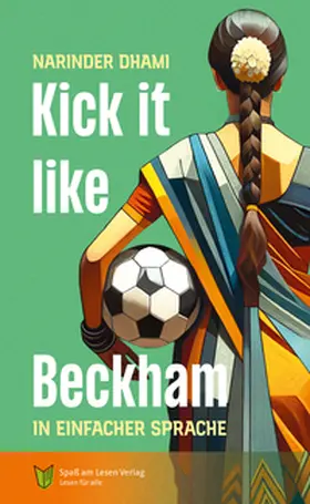 Dhami |  Kick it like Beckham | Buch |  Sack Fachmedien