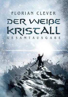 Clever |  Der weiße Kristall | Buch |  Sack Fachmedien