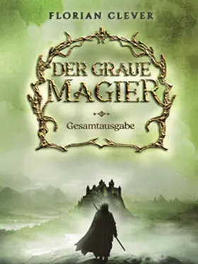Clever |  Der graue Magier | Buch |  Sack Fachmedien