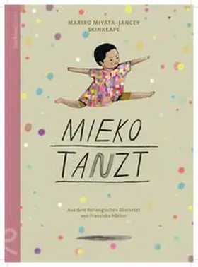 Miyata-Jancey |  Mieko tanzt | Buch |  Sack Fachmedien