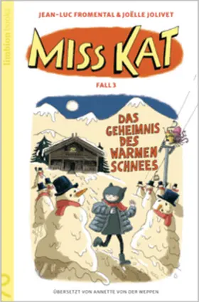Fromental |  Miss Kat - Fall 3 - das Geheimnis des warmen Schnees | Buch |  Sack Fachmedien