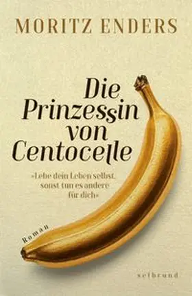 Enders |  Die Prinzessin von Centocelle | Buch |  Sack Fachmedien
