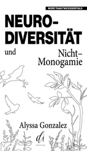 Gonzalez |  Neurodiversität und Nicht-Monogamie | Buch |  Sack Fachmedien