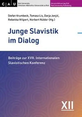Krumbeck / Lis / Jonjic |  Beiträge zur XVII. Internationalen Slavistischen Konferenz | Buch |  Sack Fachmedien