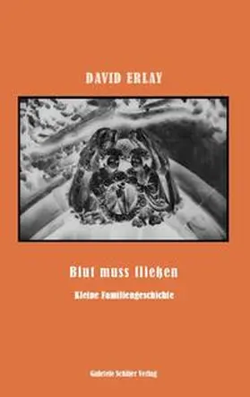 Erlay |  Blut muss fließen | Buch |  Sack Fachmedien