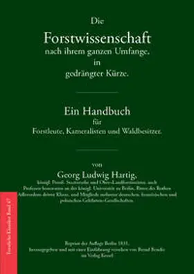 Hartig / Bendix |  Die Forstwissenschaft nach ihrem ganzen Umfange, in gedrängter Kürze | Buch |  Sack Fachmedien