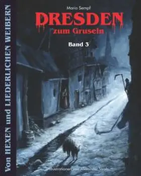 Sempf |  Dresden zum Gruseln | Buch |  Sack Fachmedien
