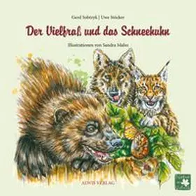 Sobtzyk / Stöcker |  Der Vielfraß und das Schneehuhn | Buch |  Sack Fachmedien