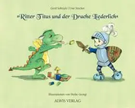 Sobtzyk / Stöcker |  Ritter Titus und der Drache Liederlich | Buch |  Sack Fachmedien