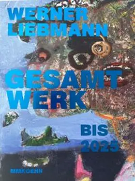 Liebmann / Kaiser |  Werner Liebmann: Gesamtwerk bis 2025 | Buch |  Sack Fachmedien