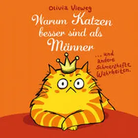 Vieweg |  Warum Katzen besser sind als Männer | Buch |  Sack Fachmedien