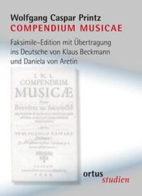 Printz | COMPENDIUM MUSICAE | Buch | 978-3-910684-02-7 | sack.de