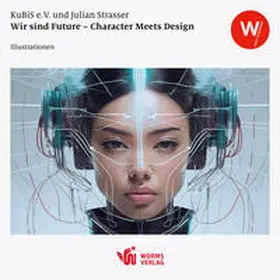  Wir sind Future – Character Meets Design | Buch |  Sack Fachmedien