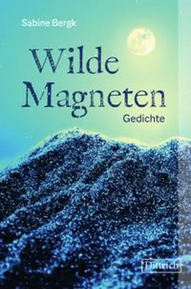 Bergk |  Wilde Magneten | eBook | Sack Fachmedien