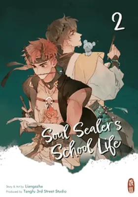 Liangazha |  Soul Sealer's School Life 2 | Buch |  Sack Fachmedien
