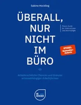 Hockling |  Überall, nur nicht im Büro | eBook | Sack Fachmedien