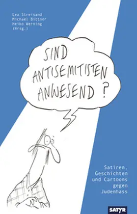 Streisand / Bjerg / Bittner |  Sind Antisemitisten anwesend? | eBook | Sack Fachmedien