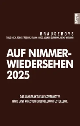 Brauseboys / Werning / Surmann |  Auf Nimmerwiedersehen 2025 | Buch |  Sack Fachmedien