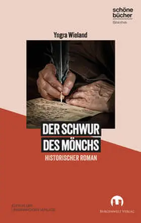 Wieland |  Der Schwur des Mönchs | Buch |  Sack Fachmedien