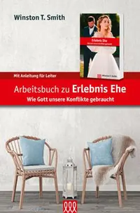 Smith |  Erlebnis Ehe - Arbeitsbuch | Buch |  Sack Fachmedien
