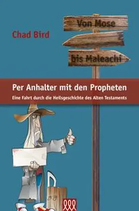 Bird |  Per Anhalter mit den Propheten | Buch |  Sack Fachmedien